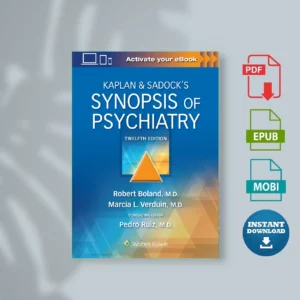 Kaplan  Sadock’s Synopsis of Psychiatry, 12th Ed (Robert Boland, Marcia Verdiun, Pedro Ruiz) (1)